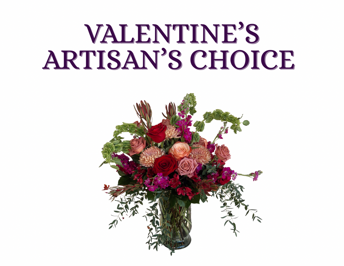 Valentine's Day Artisan's Choice